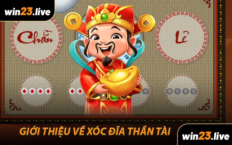 Giới Thiệu Về Xóc Đĩa Thần Tài