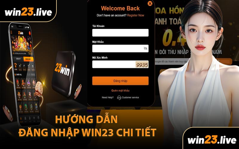 Hướng Dẫn Đăng Nhập WIN23 Chi Tiết