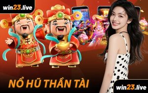 Nổ Hũ Thần Tài