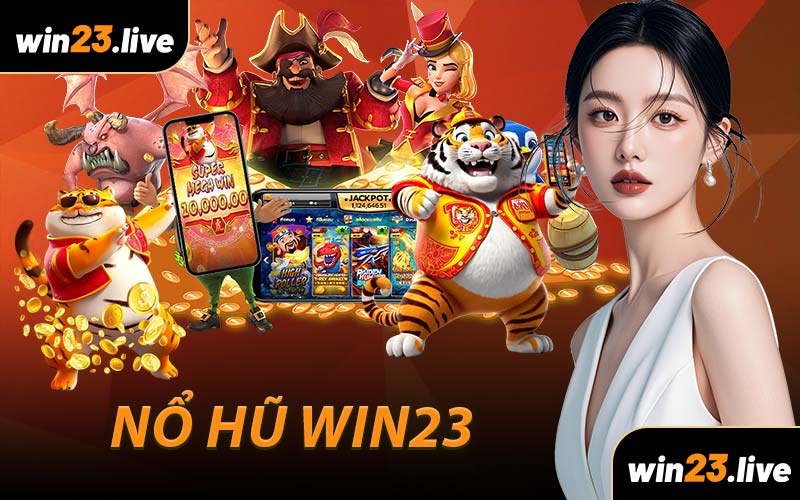 Nổ Hũ WIN23