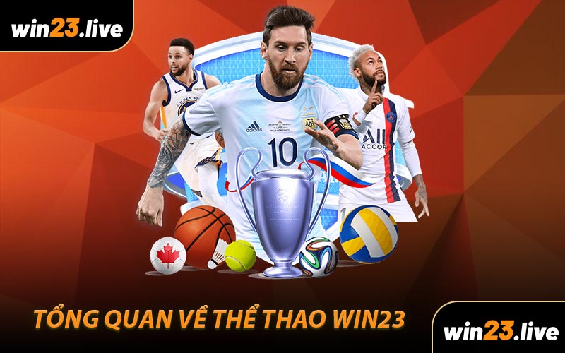 Tổng Quan Về Thể Thao WIN23